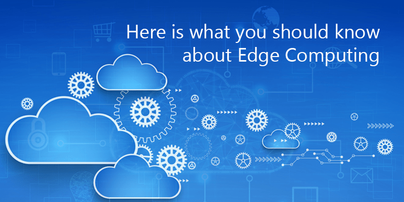 What is Edge Computing and what are its applications