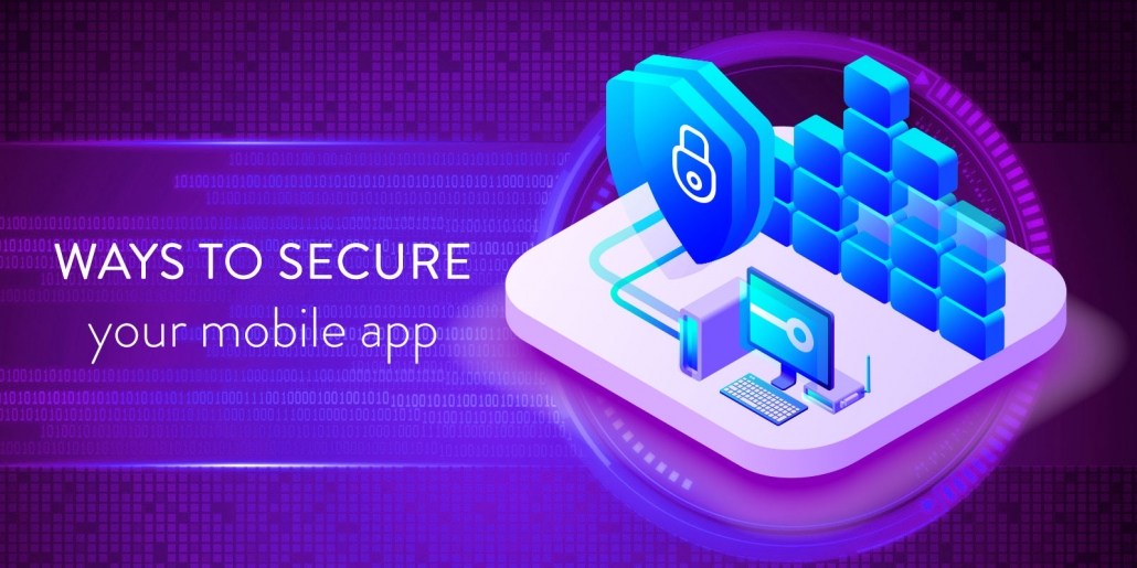 6 Ways Mobile App Development Can Be More Secure