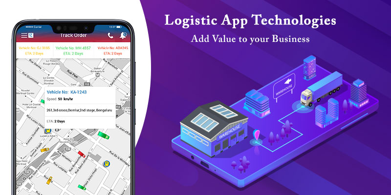 Logistics App Development Technologies That You Cannot Ignore In 2020