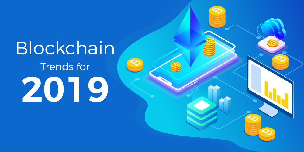 Top-four-Blockchain-trends-to-expect-in-2019
